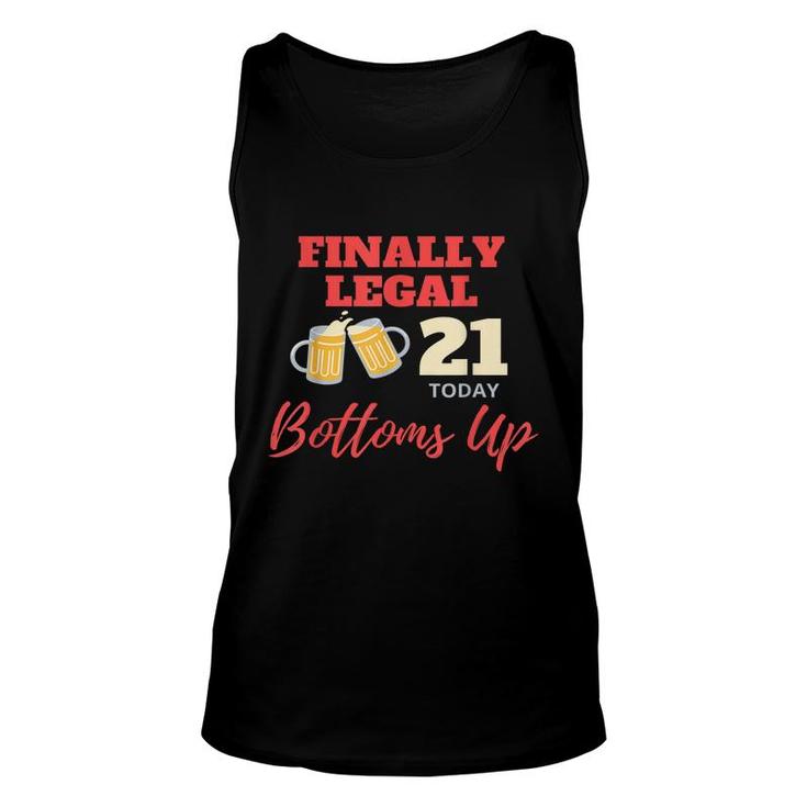 Finally Legal 21 Years Old Today 21St Birthday Today  Unisex Tank Top