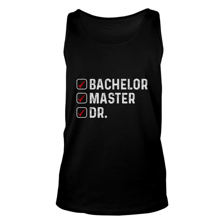 Funny Bachelor Master Doctorate Degree Dr Phd Education Graduation Unisex Tank Top