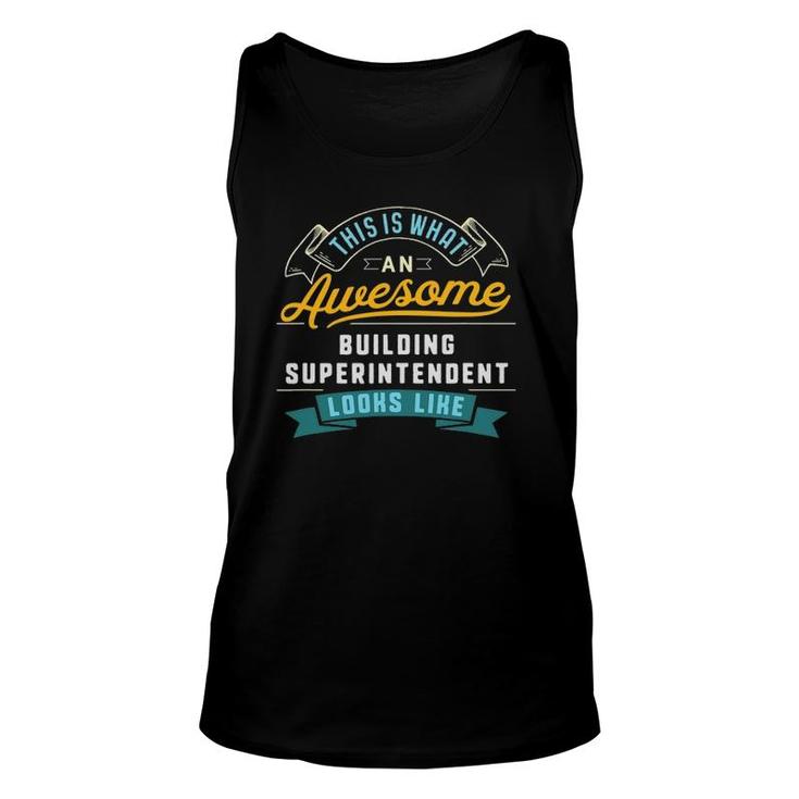 Funny Building Superintenden Awesome Job Occupation Unisex Tank Top