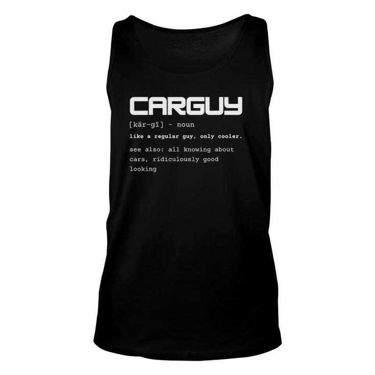 Funny Car Guy Definition Design Cars Lovers Racing Unisex Tank Top