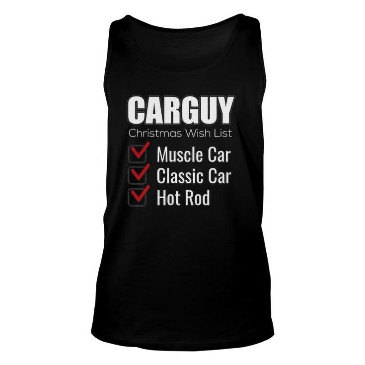 Funny Car Guy Gift - Carguy Christmas Wish List Unisex Tank Top