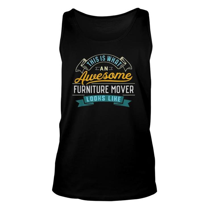 Funny Furniture Mover  Awesome Job Occupation Unisex Tank Top