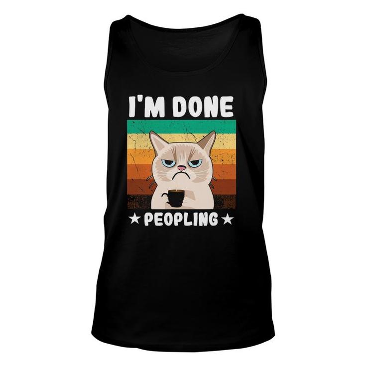 Funny Introvert Coffee Cat Office Humor Im Done Peopling Unisex Tank Top