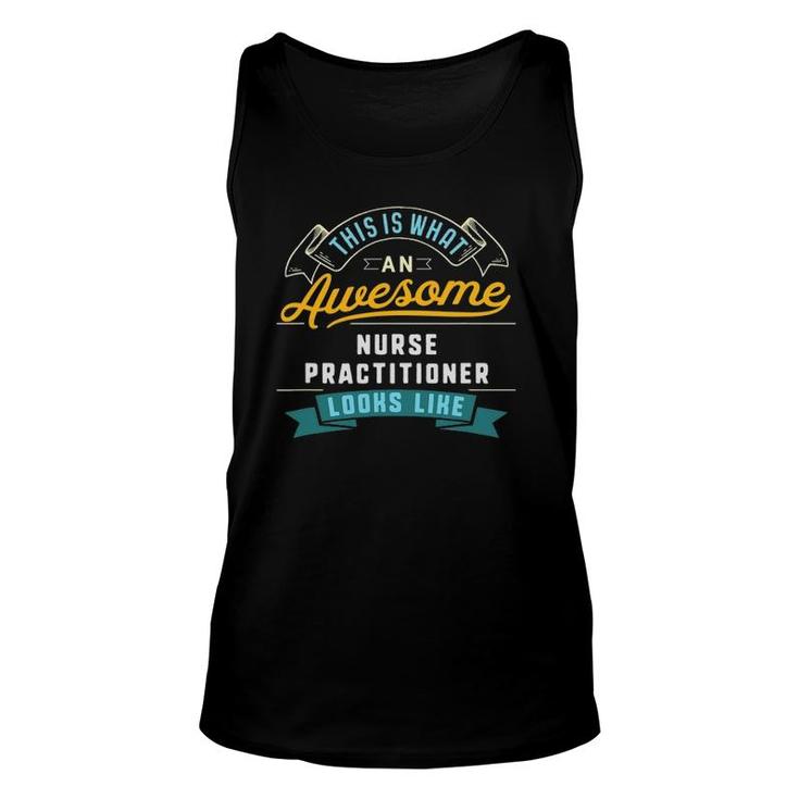 Funny Nurse Practitioner  Awesome Job Occupation Unisex Tank Top