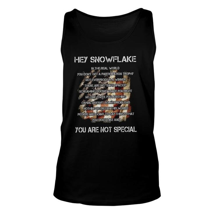 Funny Print 2022 Hey Snowflake You Are Not Special Unisex Tank Top