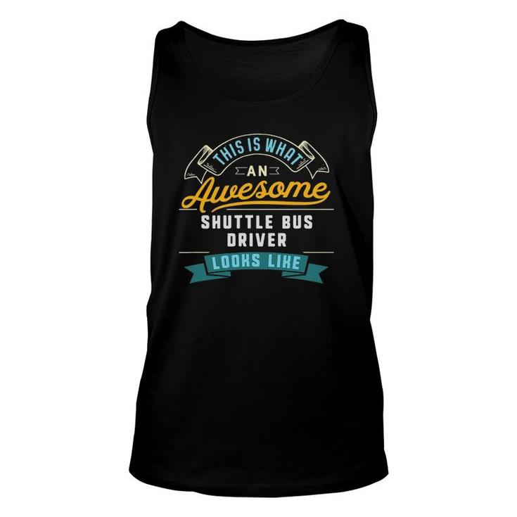 Funny Shuttle Bus Driver  Awesome Job Occupation Unisex Tank Top