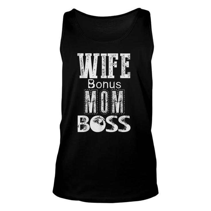 Funny Wife Bonus Mom Boss Mothers Day Gift For Boss Moms  Unisex Tank Top
