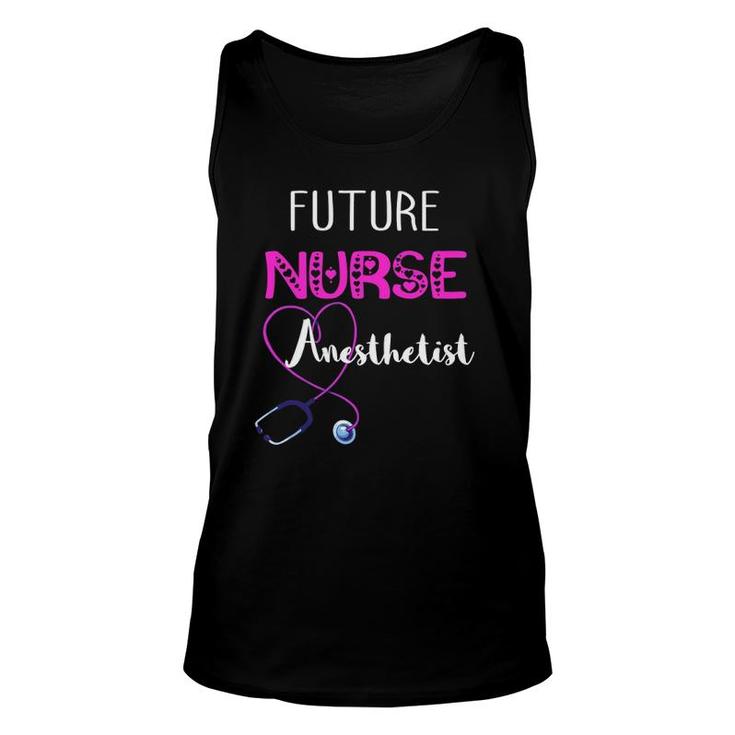 Future Nurse Anesthetist General Anesthesia Crna Unisex Tank Top