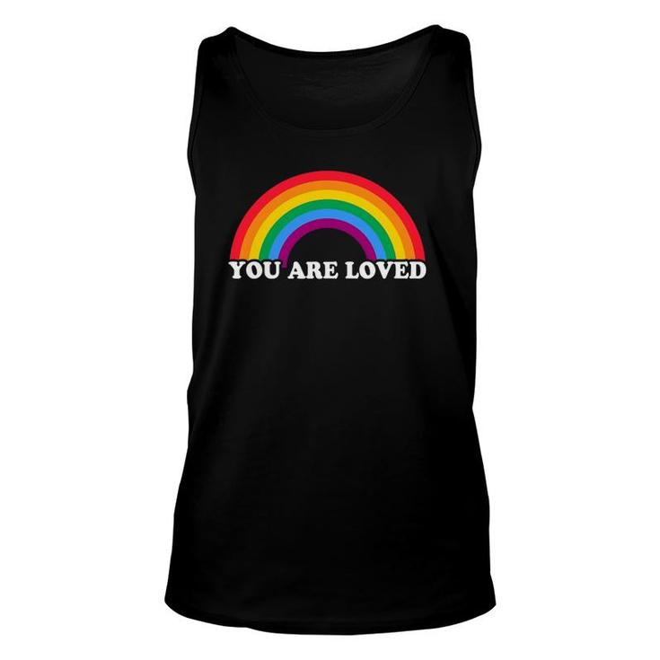 Gay Pride You Are Loved Rainbow Flag Design Unisex Tank Top