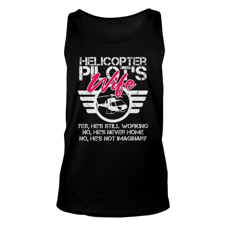 Helicopter Pilot Wife Funny Gift Ems Military Spouse Gift   Unisex Tank Top