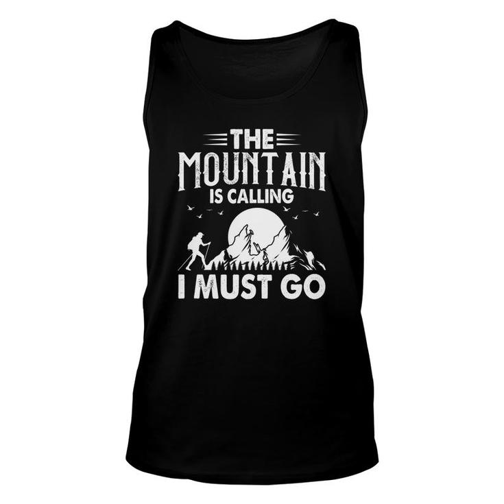 Hiking I Must Go Explore Travel Lover White Graphic Unisex Tank Top