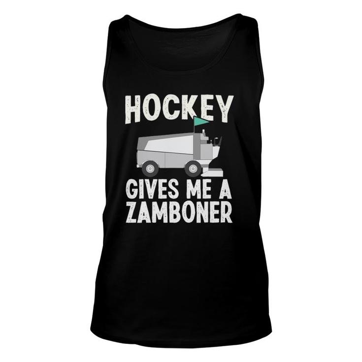 Hockey Gives Me A Zamboner Hockey Player Winter Sports Tank Top