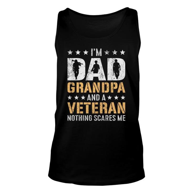I Am A Dad Grandpa And A Cool Veteran Nothing Scares Me Unisex Tank Top