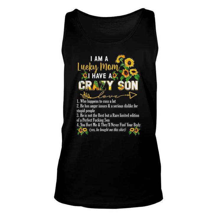 I Am A Lucky Mom I Have A Crazy Son Mothers Day  Unisex Tank Top