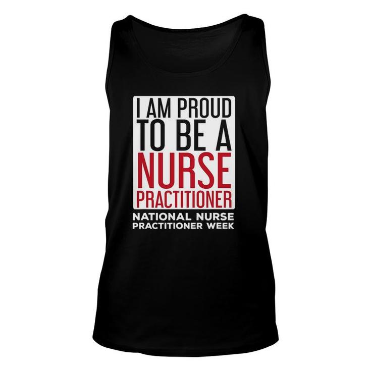 I Am Proud Nurse Practitioner Week Np Unisex Tank Top