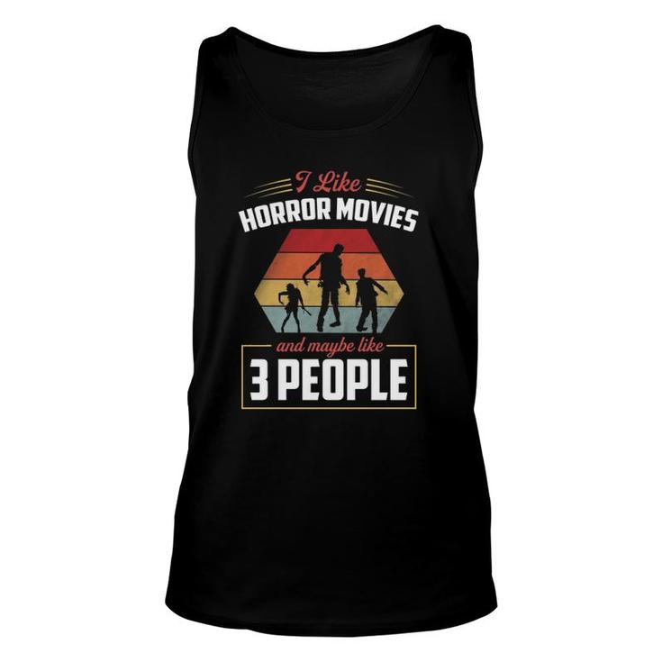 I Like Horror Movies And Maybe Like 3 People Funny Retro Unisex Tank Top