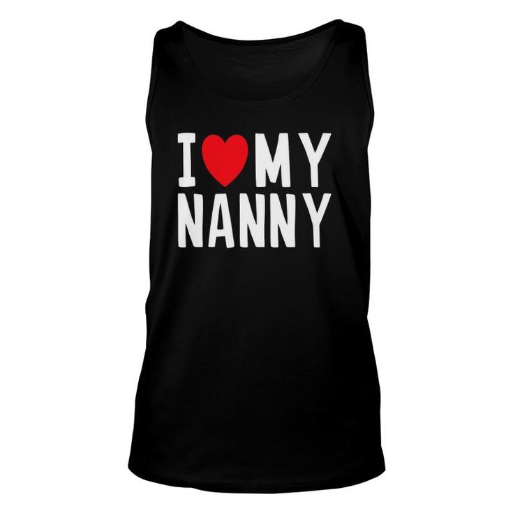 I Love My Nanny Family Celebration Love Heart Unisex Tank Top