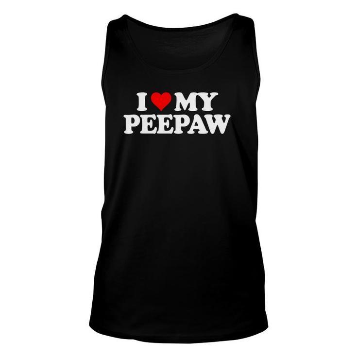 I Love My Peepaw - Heart Funny Fun Gift Tee Unisex Tank Top