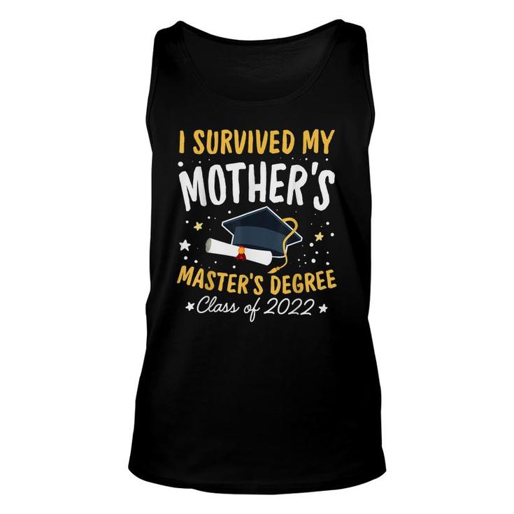 I Survived My Mothers Masters Degree Happy Senior 2022  Unisex Tank Top