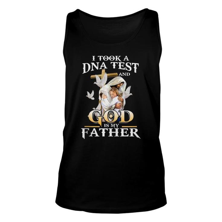 I Took Dna Test And God Is My Father Christian Fathers Day  Unisex Tank Top
