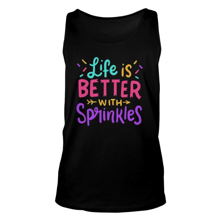 Ice Cream Life Is Better With Sprinkles Unisex Tank Top