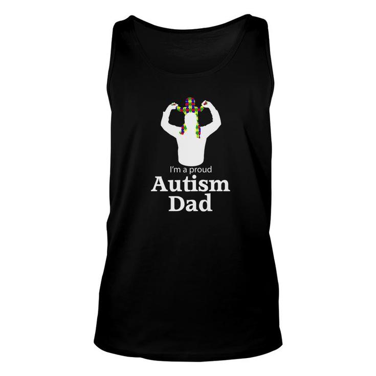 Im A Proud Autism Dad  Autism Awareness Gifts Unisex Tank Top