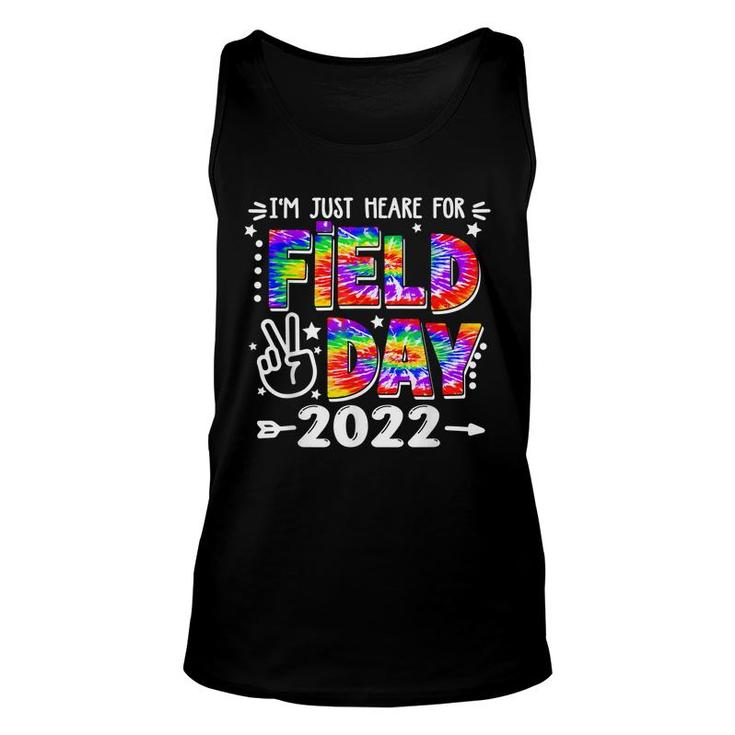 Im Just Here For Field Day 2022 School Field Day Teacher  Unisex Tank Top