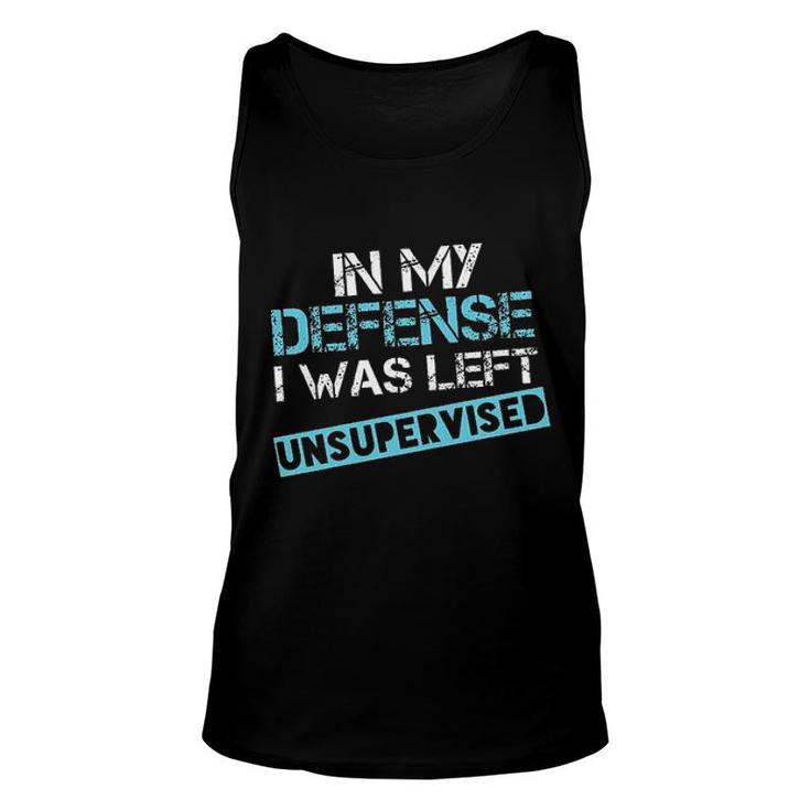In My Defense I Was Left New Trend 2022 Unisex Tank Top