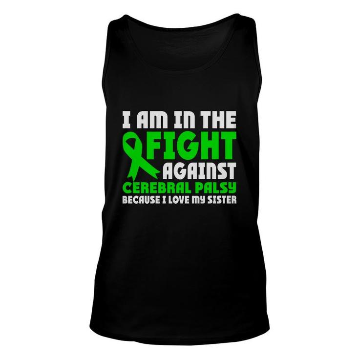 In The Fight Against Fight Cerebral Palsy Awareness Unisex Tank Top