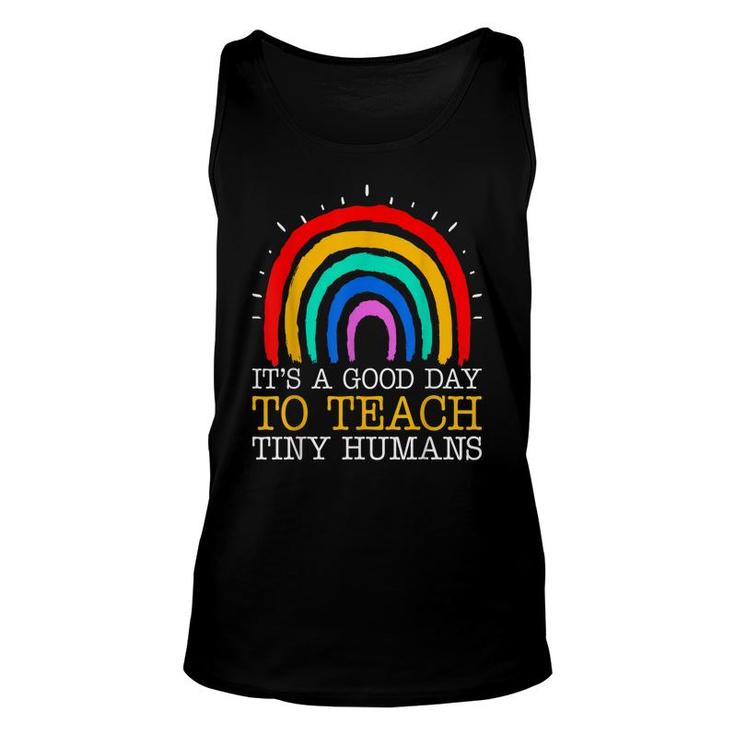 Its Good Day To Teach Tiny Humans Daycare Provider Teacher  Unisex Tank Top