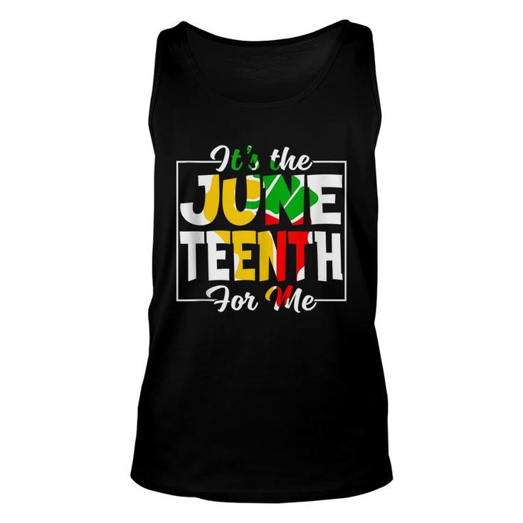 Its The Juneteenth For Me Free-Ish Since 1865 Independence  Unisex Tank Top