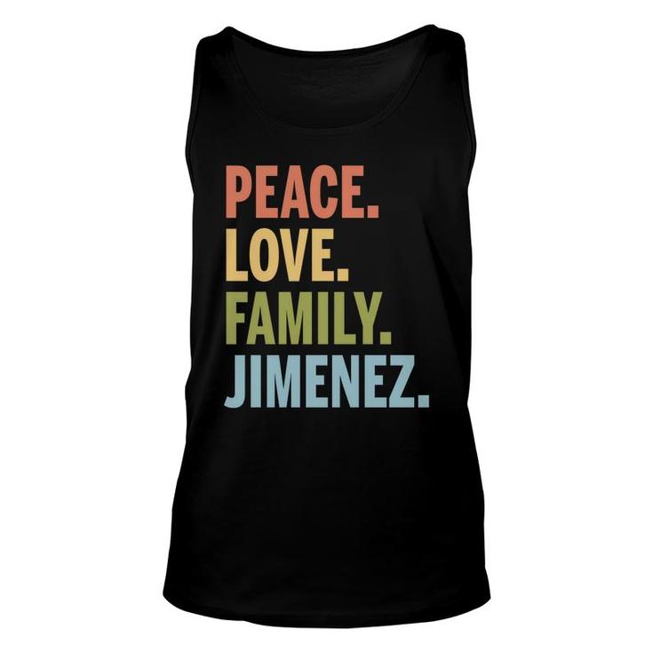 Jimenez Peace Love Family Matching Last Name Unisex Tank Top