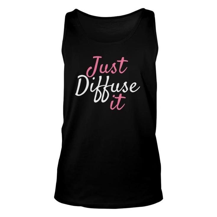 Just Diffuse It Essential Oil Unisex Tank Top