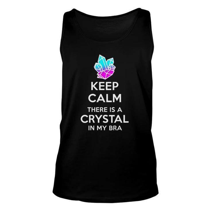 Womens Keep Calm Theres A Crystal In My Bra Crystal Lover V-Neck Tank Top