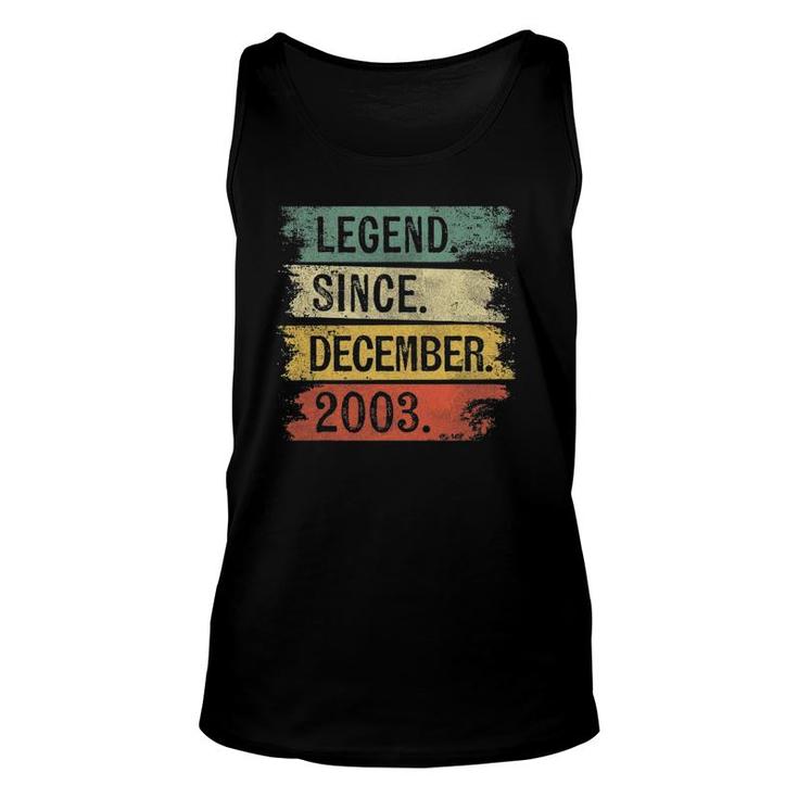 Legend Since December 2003 19 Years Old 19Th Birthday Gifts Unisex Tank Top