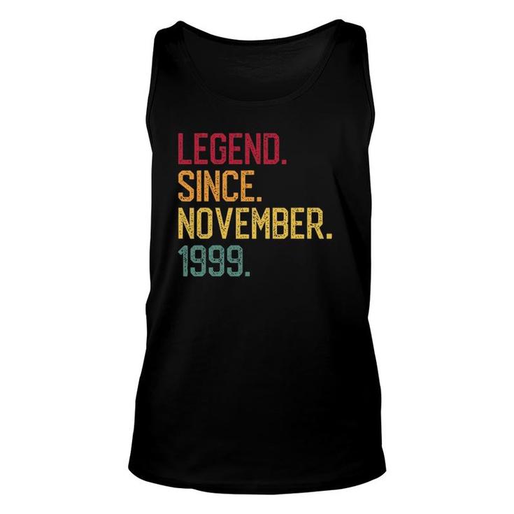 Legend Since November 1999 22Nd Birthday Gift 22 Years Old Unisex Tank Top
