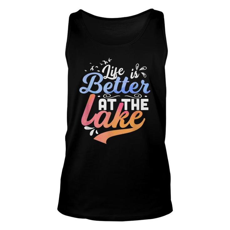 Life Is Better At The Lake Fishing Boating Lake Life Design  Unisex Tank Top