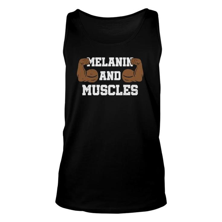 Melanin And Muscle Clothing Gift African American Black Men Unisex Tank Top
