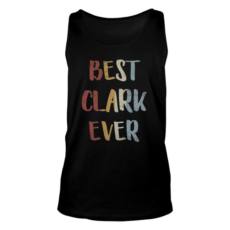 Mens Best Clark Ever Retro Vintage First Name Gift Unisex Tank Top
