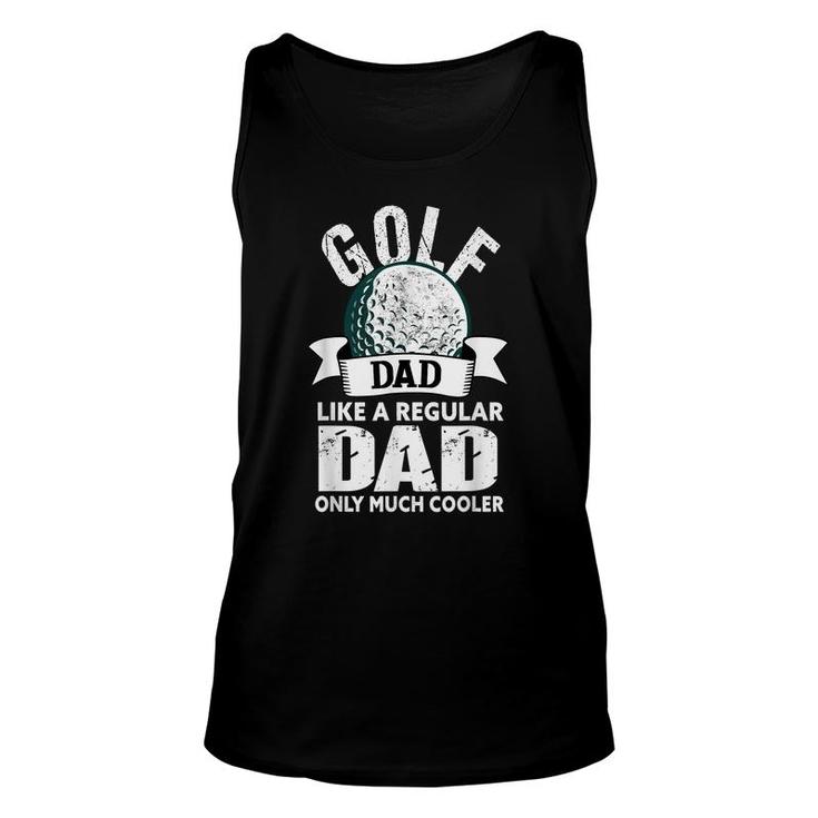 Mens Golf Dad - Funny Golfing Golfer Dad  Unisex Tank Top