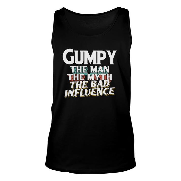 Mens Gumpy Gift For The Man Myth Bad Influence Grandpa Unisex Tank Top