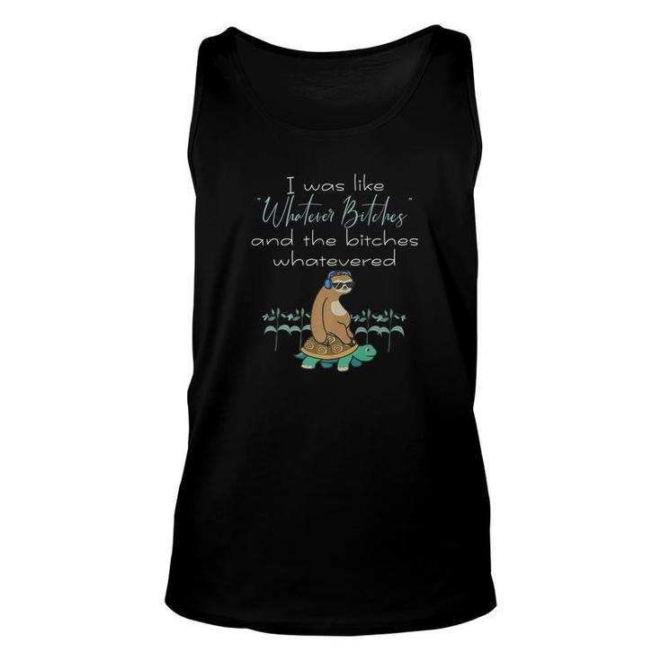Mens I Was Like Whatever Bitches Sloth Riding Turtle Yoga Unisex Tank Top