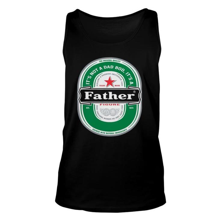 Mens Its Not A Dad Bod Its A Father Figure Beer Fathers Day Unisex Tank Top