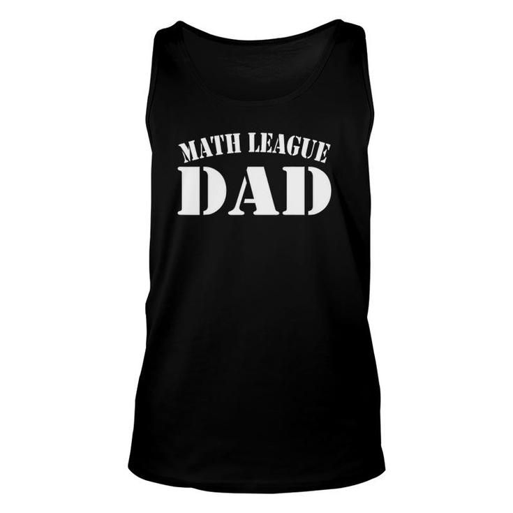 Mens Math League Dad Cute Funny Proud Father Unisex Tank Top