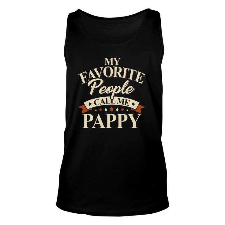Mens My Favorite People Call Me Pappy Fathers Day Unisex Tank Top