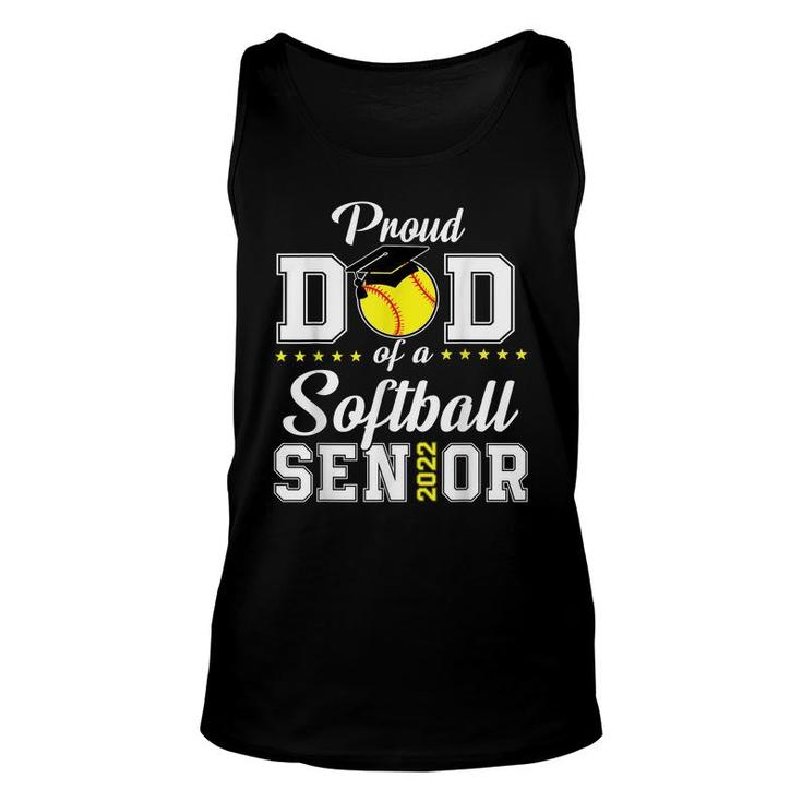 Mens Proud Dad Of A Softball Senior 2022 Funny Class Of 2022  Unisex Tank Top