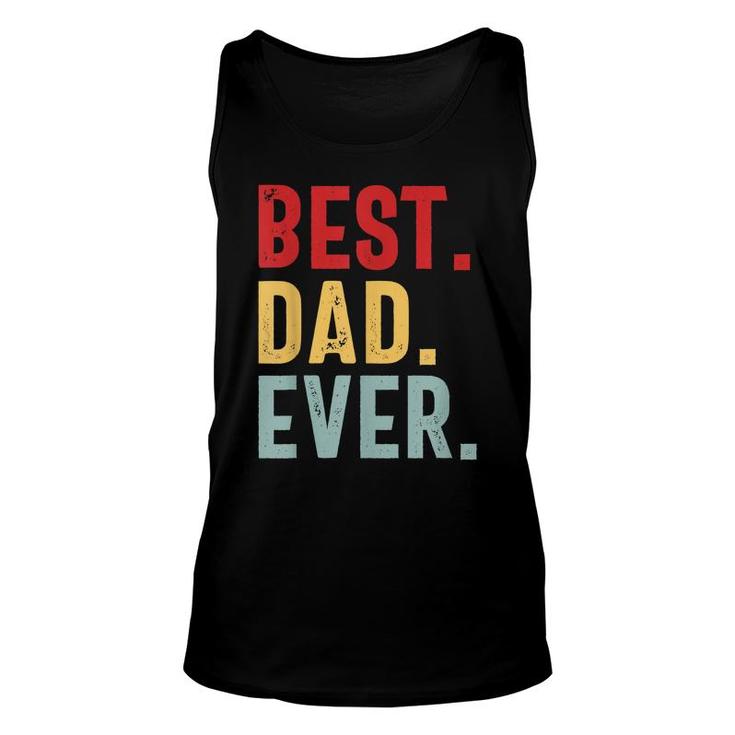Mens Retro Vintage Best Dad Ever Funny Fathers Day Unisex Tank Top