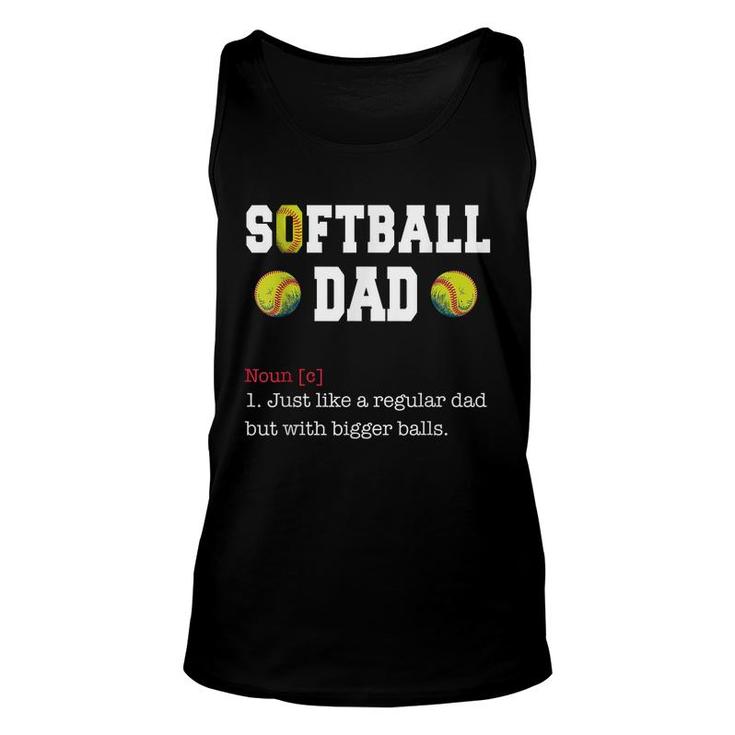 Mens Softball Dad Just Like A Regular Dad  Fathers Day  Unisex Tank Top