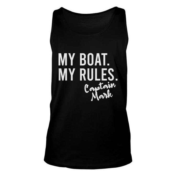 My Boat My Rules Captain Mark Personalized Boating Name  Unisex Tank Top