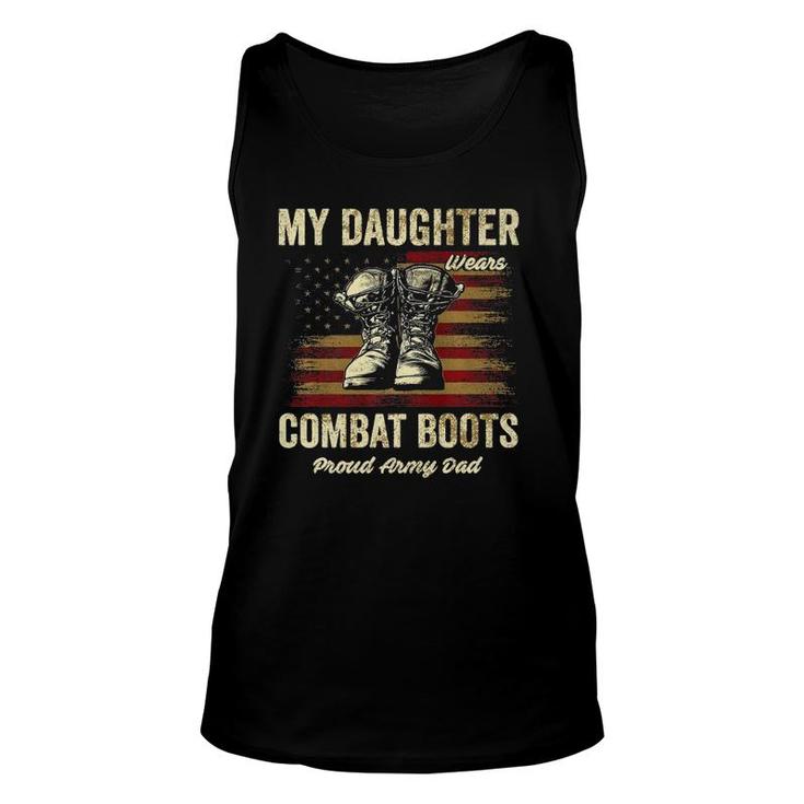 My Daughter Wears Combat Boots Proud Army Dad Veteran Day  Unisex Tank Top